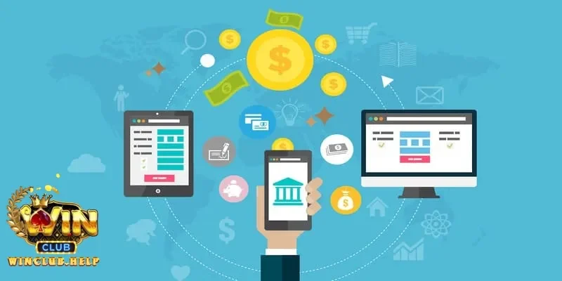 Hướng dẫn chi tiết các bước nạp tiền Winclub an toàn và hiệu quả