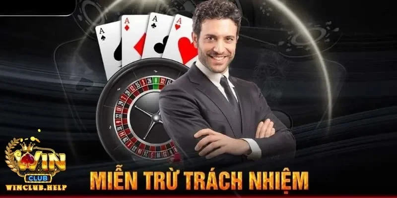 Miễn trừ trách nhiệm và tầm quan trọng trong các giao dịch trên Winclub